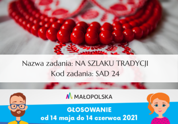 Rusza 5 edycja Budżetu Obywatelskiego dla zadania pn. „Na szlaku tradycji