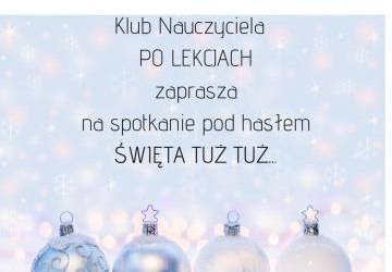 Grudniowe spotkanie Klubu Nauczyciela