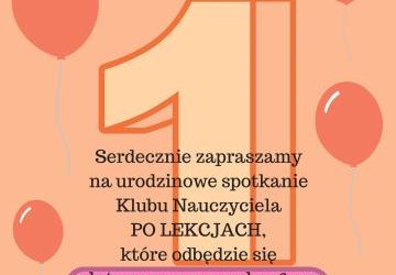 Zapraszamy na spotkanie Klubu Nauczyciela