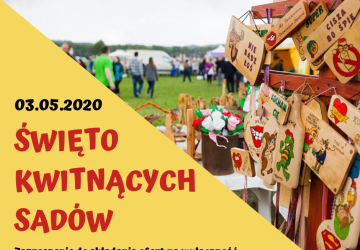 Święto Kwitnących Sadów 2020 – zaproszenie do składania ofert