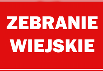 Michalczowa, Zawadka, Tęgoborze, Wronowice, Żbikowice, Stańkowa - ZEBRANIE WIEJSKIE - ZAPRASZAMY!
